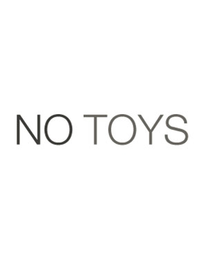 No Toys